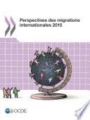 Perspectives des migrations internationales 2015