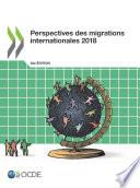 Perspectives des migrations internationales 2018
