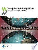 Perspectives des migrations internationales 2021