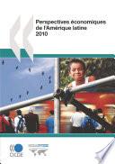 Perspectives économiques de l'Amérique latine 2010