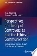 Perspectives on Theory of Controversies and the Ethics of Communication