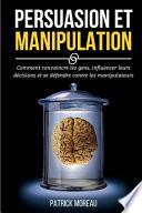 Persuasion Et Manipulation