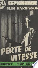 Perte de vitesse