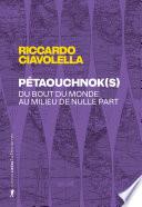 Pétaouchnok(s) - Du bout du monde au milieu de nulle part