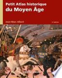 Petit atlas historique du Moyen Âge - 2e éd.