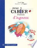Petit cahier d'exercices d'hypnose
