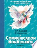 Petit cahier d'exercices de communication non-violente