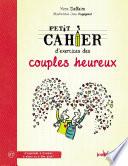 Petit cahier d'exercices des couples heureux