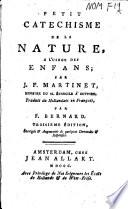 Petit catechisme de la nature, a l'usage des enfans;
