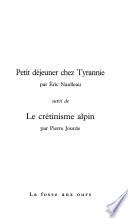 Petit déjeuner chez tyrannnie