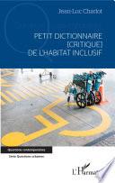 Petit dictionnaire [critique] de l'habitat inclusif