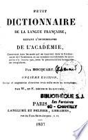 Petit dictionnaire de la langue française, suivant l'orthographe de l'Académie
