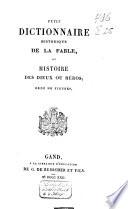 Petit dictionnaire historique de la fable, ou histoire des dieux ou héros. Orné de figures