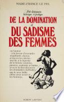 Petit dictionnaire historique et pratique de la domination et du sadisme des femmes