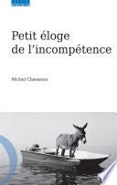 Petit éloge de l’incompétence