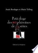 Petit éloge des anti-héroïnes de séries