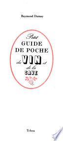 Petit guide de poche du vin et de la cave