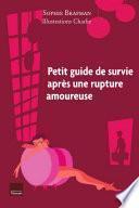 Petit guide de survie après une rupture amoureuse