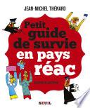 Petit guide de survie en pays réac