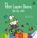 Petit Lapin Blanc fait du vélo