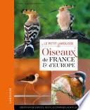 Petit Larousse des oiseaux de France et d'Europe