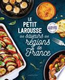 Petit Larousse des saveurs des régions de France