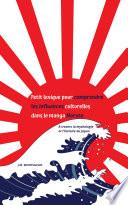 Petit lexique pour comprendre les influences culturelles dans le manga Naruto, à travers la mythologie et l’histoire du Japon