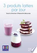 Petit livre de - 3 produits laitiers par jour