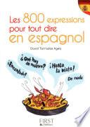 Petit livre de - 800 expressions pour tout dire en espagnol