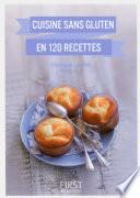 Petit livre de - Cuisine sans gluten en 120 recettes
