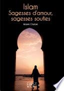 Petit Livre de - Islam : sagesses d'amour, sagesses soufies