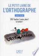 Petit Livre de - L'Orthographe