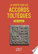 Petit livre de - La Vérité sur les accords toltèques