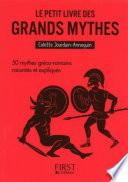 Petit Livre de - Les Grands Mythes