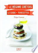 Petit Livre de - Régime crétois : le guide + 70 recettes