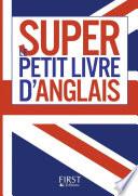 Petit Livre - Le Super Petit Livre d'Anglais
