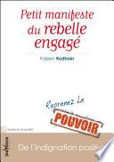 Petit manifeste du rebelle engagé