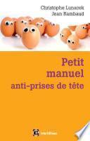 Petit manuel anti-prises de tête