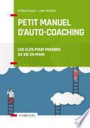 Petit manuel d'auto-coaching - 3e éd.