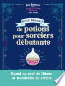 Petit manuel de potions pour sorciers débutants