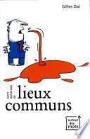 Petit répertoire de lieux communs