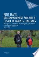 Petit traité d'accompagnement scolaire à l'usage de parents concernés