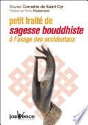 Petit traité de sagesse bouddhiste à l'usage des occidentaux
