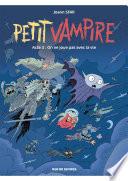 Petit vampire - Tome 3 - On ne joue pas avec la vie
