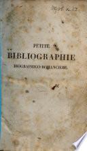 Petite bibliographie biographico-romancière, ou Dictionnaire des romanciers, etc