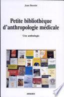 Petite bibliothèque d'anthropologie médicale