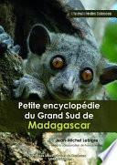 Petite encyclopédie du Grand Sud de Madagascar