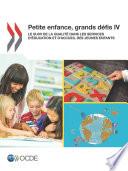 Petite enfance, grands défis IV Le suivi de la qualité dans les services d'éducation et d'accueil des jeunes enfants