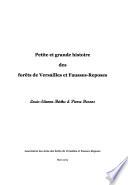 Petite et grande histoire des forêts de Versailles et Fausses-Reposes