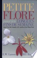 Petite flore pour les longues fins de semaine dans l'est du Canada et le nord-est des États-Unis